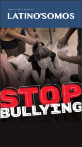 LATINOS-SOMOS-STOP-BULLYING