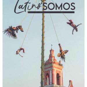 LATINO SOMOS AÑO 3 ESPECIAL HISPANIDAD